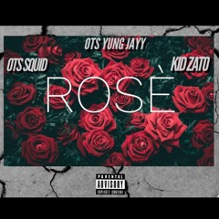 Rose`(feat. OTS Squid, KID ZATO)prod. yung pear
