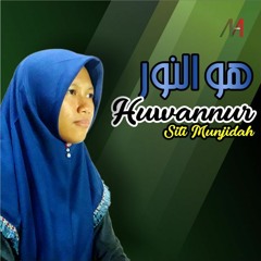 Huwannur - Siti Munjidah