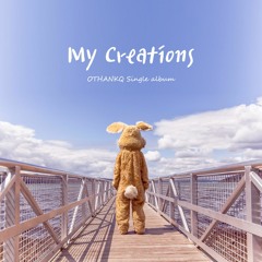 My Creations