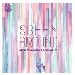 Sbeen Around | Mug Melodies EP 11