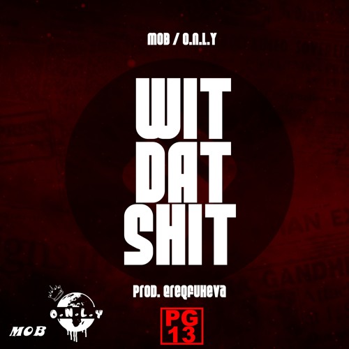 MOB/ONLY | DevBobo x Squeeze x Oniimadethis x Dre (Prod. ereqfuheva)