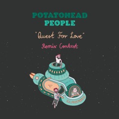 Potatohead People - Quest For Love (Nick Bike Remix)[free download]