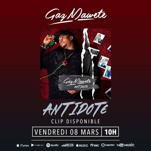 Gaz Mawete - Antidote (Audio Officiel)