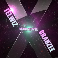 Make Sense Ft. BRAHZEE - Prod. Loesoe