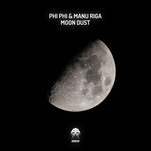 Phi Phi & Manu Riga "Moon Dust" Edit