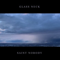 Glass Neck