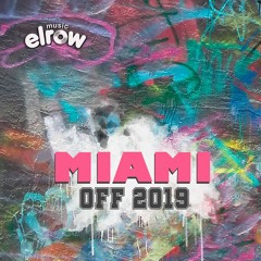 ERM151_OFF MIAMI 2019 (Available March 1st, 2019)