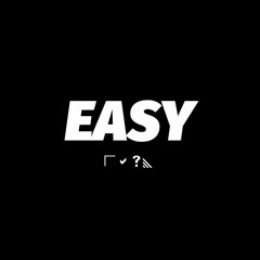 Easy