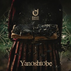 Bandi - Yanoshtobe