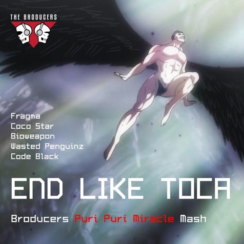 Stream Fragma/Coco Star/Wasted Penguinz/Code Black - End Like Toca ...