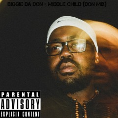 Middle child (Don Mix) Prod. D-Ace