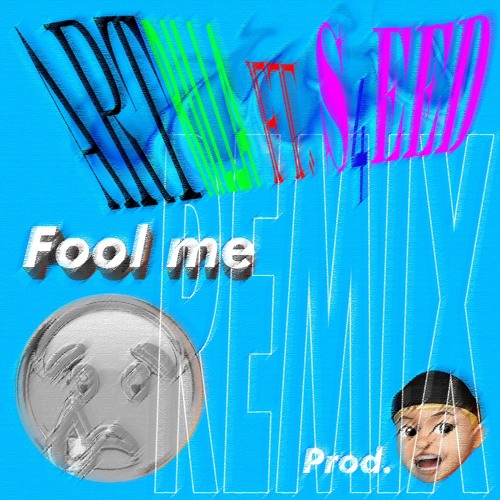 Artrilla - Fool me remix Ft.S4EED