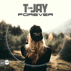 T-Jay - Forever