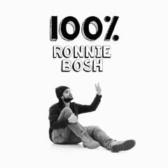 Ronnie Bosh - 100%