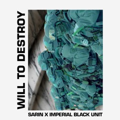 Sarin x Imperial Black Unit - In The Streets (BITE07)