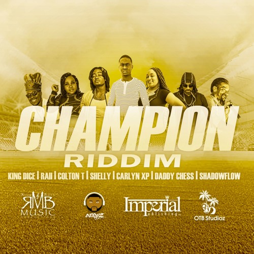 Champion Riddim Mix (Bouyon 2019) Carlyn Xp,Shelly,Dice,ColtonT,Shadow flow & More Mix by djeasy