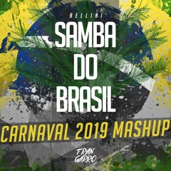 105 bpm Bellini - Samba Do Brasil (Carnaval 2019 Mashup)