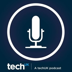 The techUK Podcast Episode 6 - Skills, Talent & Diversity in Tech