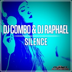 DJ Combo & DJ Raphael - Silence (Extended Mix)