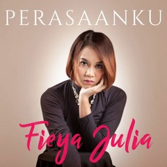 Fieya Julia  Perasaanku 2018 ( Azay DTM Kampoeng ) Req Rafkie Rake ( Yongki Aldanu )