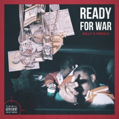 Bvlly x 3MFrench - Ready for War