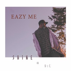 EAZY ME - МІЙ БЛОК