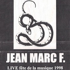 Jean Marc F - Live Fête De La Musique 98 - Side A