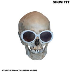 #SIKWITIT #THROWAWAYTHURSDAYSZN2 King Joseph x Outbreak