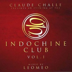 INDOCHINE CLUB - MUSIC SELECTED & MIXED BY LEOMEO