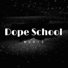 Dope School - 1,2.mp3