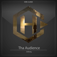 Tha Audience & Ancient Relic - Infinity (Preview)