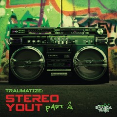 TRAUMATIZE - MIND YOUR OWN