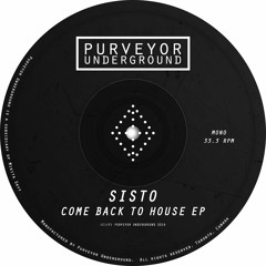 Come Back To House by Sisto & Momesso - Available March 8