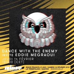 Dance With The Enemy /// Rinse France, Feb 14th, 2019