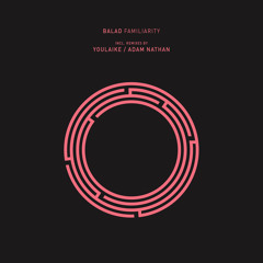 PREMIERE: Balad - Familiarity (Adam Nathan Remix) [RYNTH]