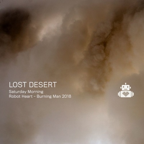 Lost Desert - Robot Heart - Burning Man 2018