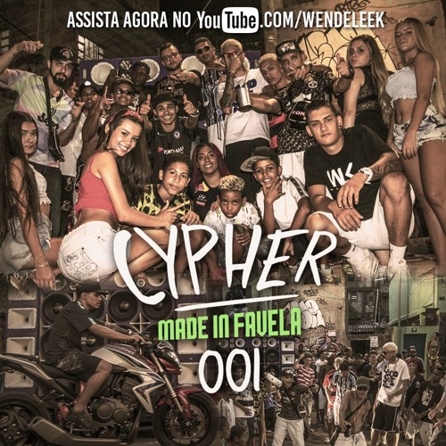 CYPHER MADE IN FAVELA 001 💥 - Mc Garoto, Mc Dh, Mc Morena, Mc Dog Roco, Mc Didi