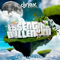Dj Nev The Essential Millenium Marzo 2019 (1.pista Completa)