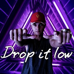 Drop It Low (bootleg)