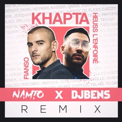 Heuss L'Enfoiré Ft. Sofiane - Khapta (NAMTO & DJ BENS Remix)