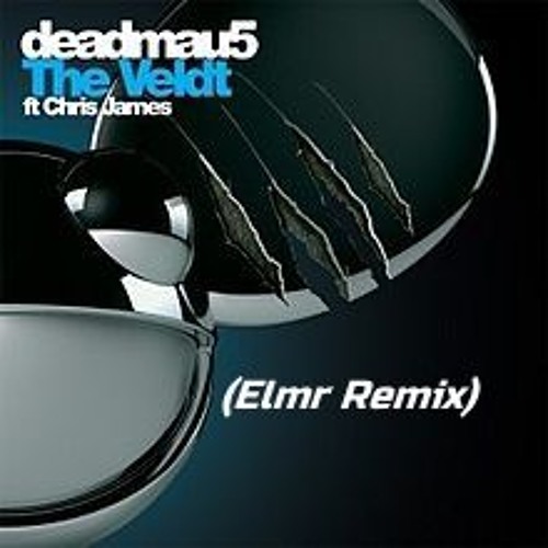 deadmau5 feat. Chris James - The Veldt (Elmr Remix/Remake)