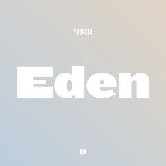 Younker - Eden