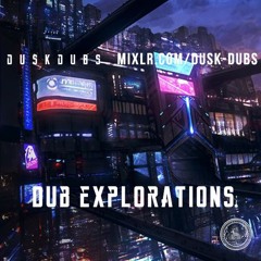 Dub Explorations 021
