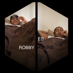 TAXES - Robby Atkins