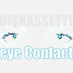 eye Contact [Original Mix]