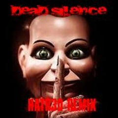 Dead Silence (HATR3D Remix) [Buy=Free DL]