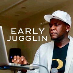 AFTERDARK LIVE! EARLY JUGGLIN - DJKASH