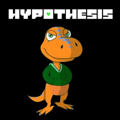 HYPOTHESIS [A Dinosaur Train Megalo]