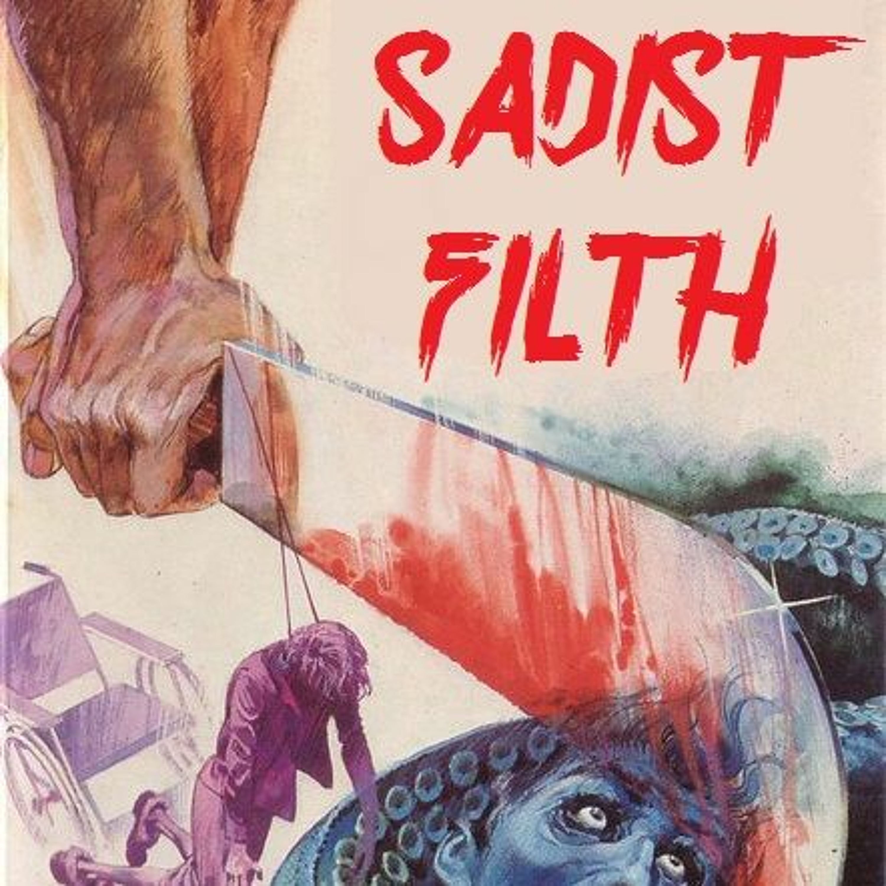 BAY OF BLOOD - SADIST FILTH 003 episode artwork