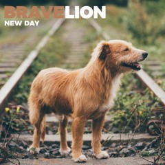 BraveLion - New Day
